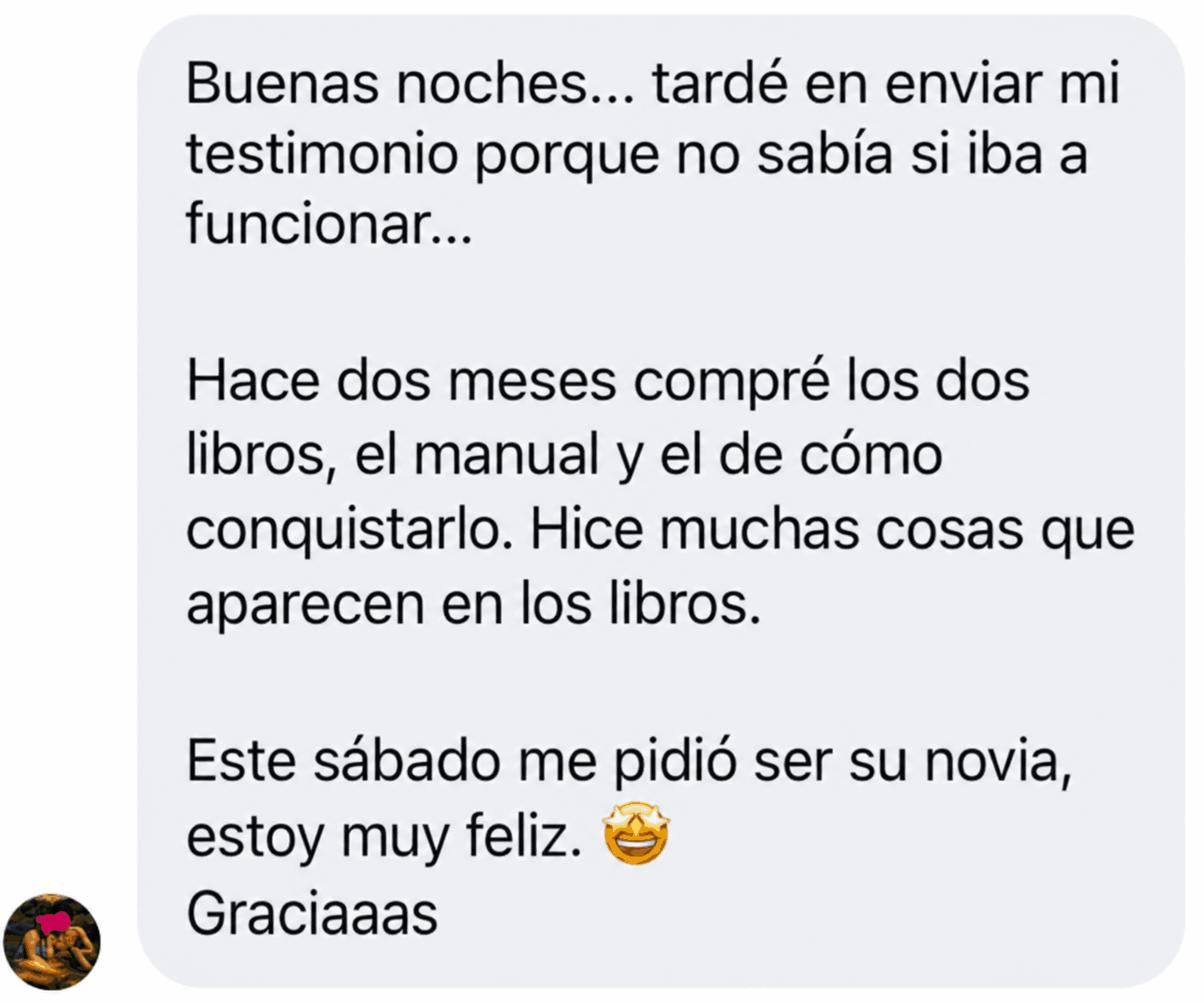 Testimonio: lectora que compró el manual y dos meses después su pareja le pidió que fuera su novia.